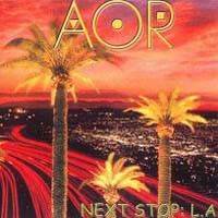 AOR : Next Stop L.A.